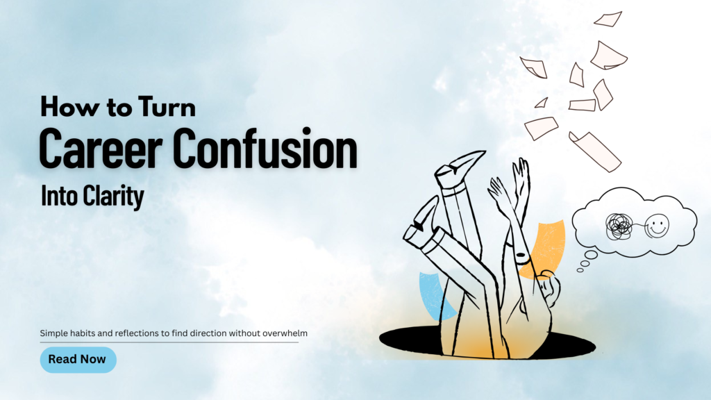 Career Confusion Into Clarity 100 Find Your Path